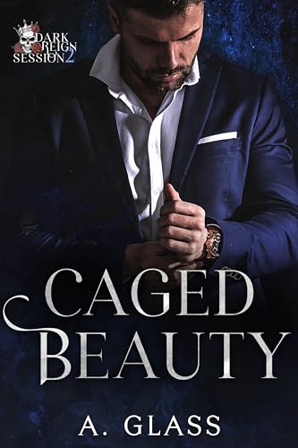 Caged Beauty (By: A. Glass) cover