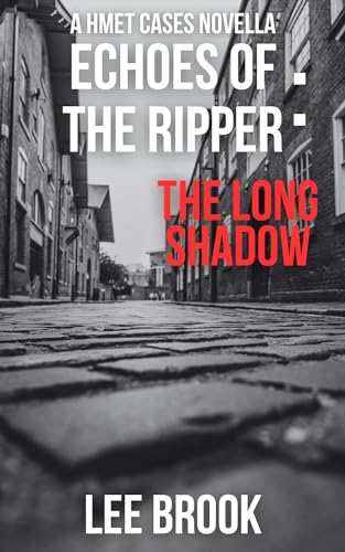 Echoes of the Ripper: The Long Shadow book cover