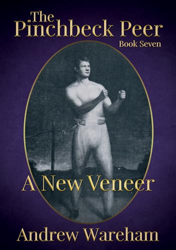 The Pinchbeck Peer: Book 7: A New Veneer cover