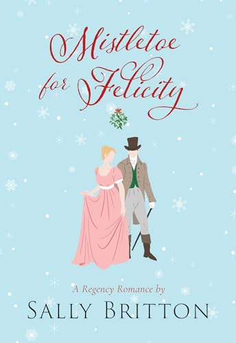 Mistletoe for Felicity book cover