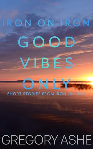 Good Vibes Only cover