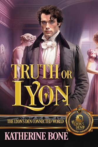 Truth or Lyon (By: Katherine Bone) cover
