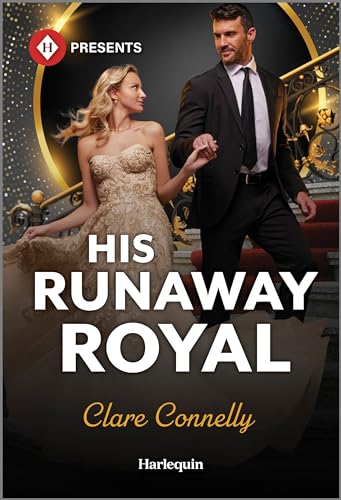 His Runaway Royal (By: Clare Connelly) cover