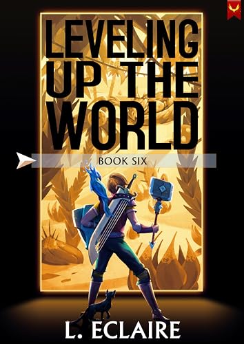 Leveling Up The World 6 book cover