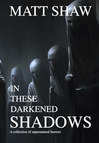 In These Darkened Shadows cover