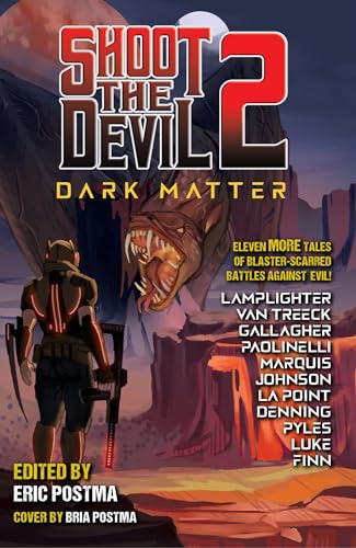 Shoot the Devil 2: Dark Matter book cover