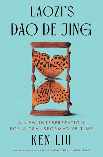 Laozi's Dao De Jing: A New Interpretation for a Transformative Time book cover