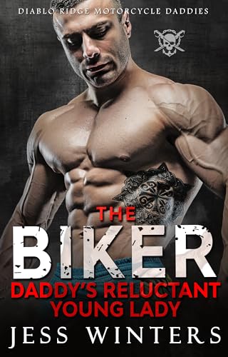 The Biker Daddy's Reluctant Young Lady book cover