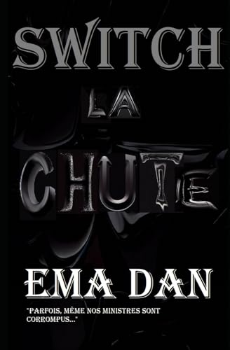 Switch : La Chute : Novella