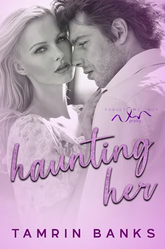 Haunting Her (By: Tamrin Banks) cover