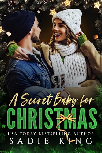 A Secret Baby for Christmas (By: Sadie King) cover