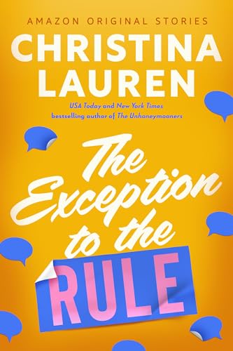 The Exception to the Rule (By: Christina Lauren) cover