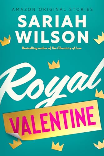 Royal Valentine (By: Sariah Wilson) cover