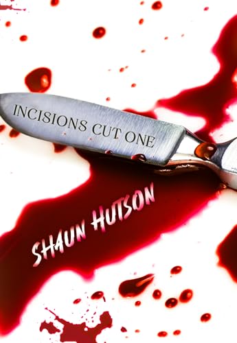 Incisions: Cut One cover