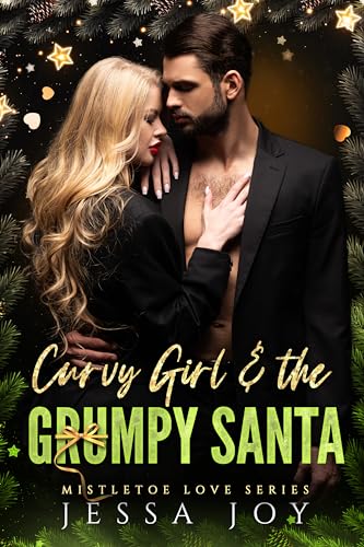 Curvy Girl and the Grumpy Santa (By: Jessa Joy) cover