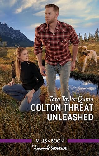 Colton Threat Unleashed (By: Tara Taylor Quinn) cover