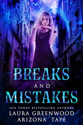Breaks And Mistakes book cover