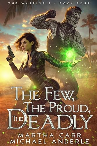 The Few, The Proud, The Deadly book cover