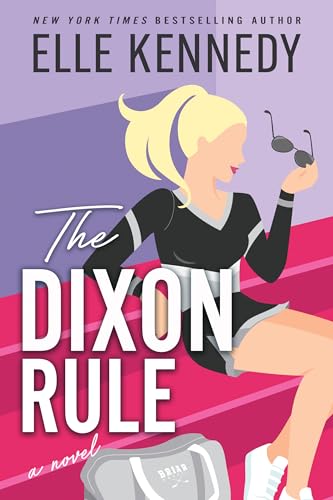 Cover of The Dixon Rule (Campus Diaries Book 2)
