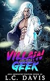 Villain and the Geek (The Wolf's Mate, #6)