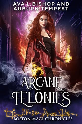 Arcane Felonies (As: Auburn Tempest, With: Ava L. Bishop) cover