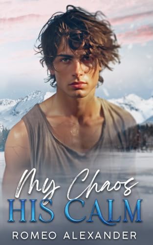 My Chaos, His Calm book cover