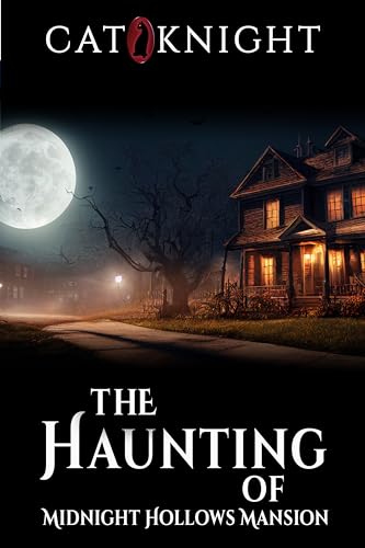 The Haunting of Midnight Hollows Mansion book cover