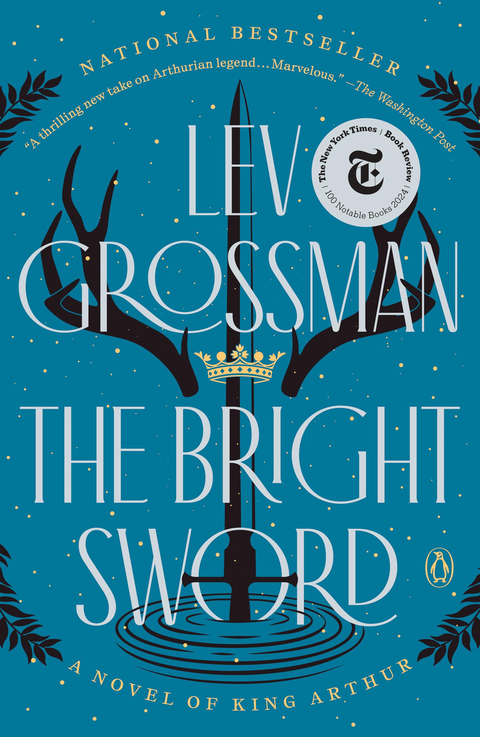 Cover of The Bright Sword: A Novel of King Arthur by Lev Grossman