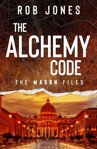 The Alchemy Code: A pulse-pounding action thriller book cover