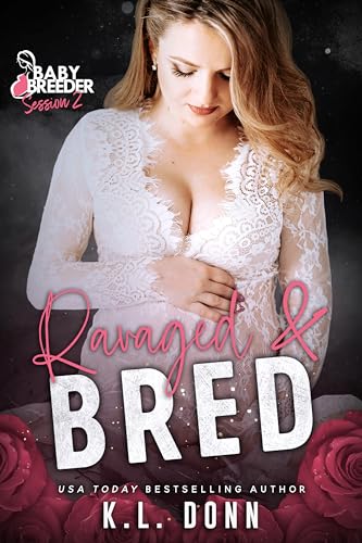 Ravaged & Bred (By: K.L. Donn) cover