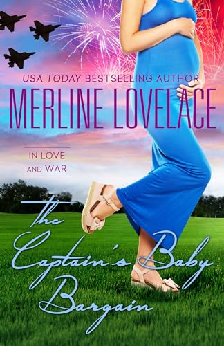 The Captain's Baby Bargain (By: Merline Lovelace) cover