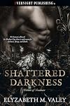 Shattered Darkness (Wolves of Shadows Book 1)