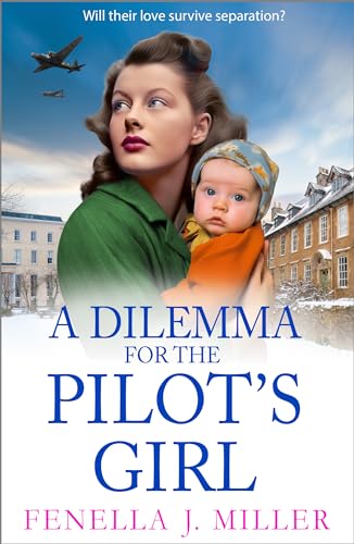 A Dilemma for the Pilot's Girl / The Resolution book cover