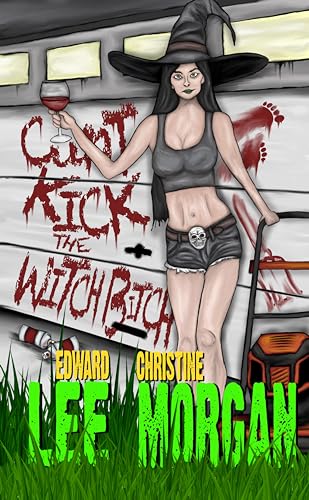 C*nt-Kick the Witch Bitch book cover