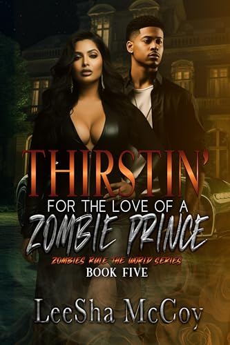Thirstin' for the Love of a Zombie Prince book cover