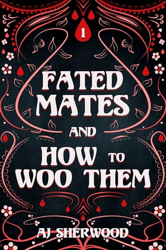 Fated Mates and How to Woo Them book cover