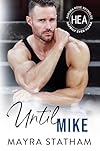 Until Mike
