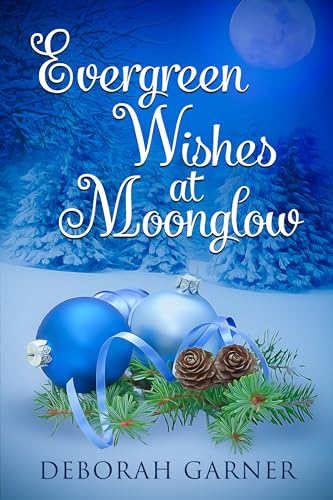 Evergreen Wishes at Moonglow book cover