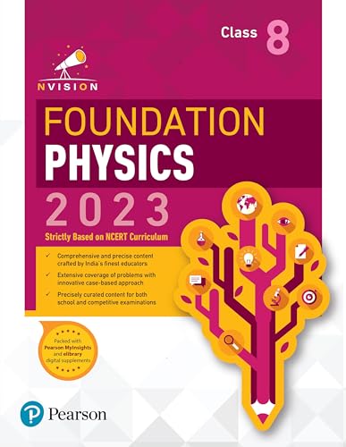 Nvision Foundation Physics Class 8, Based on NCERT Curriculum 2023