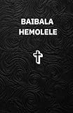 The Holy Bible in the Hawaiian, Baibala Hemolele: New Testament