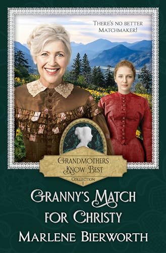 Granny's Match for Christy (By: Marlene Bierworth) cover