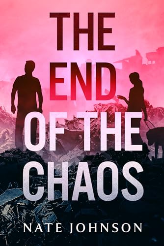 The End of the Chaos (As:Nate Johnson) cover