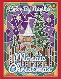 MOSAIC CHRISTMAS Color By Number for Adults: Activity Color By Number Coloring Book for Adults Relaxation and Stress Relief
