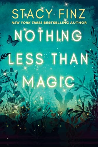 Nothing Less than Magic book cover