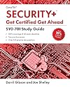 CompTIA Security+ Get Certified Get Ahead: SY0-701 Study Guide