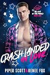Crash-Landed in Love (He's Out of This World Book 1)