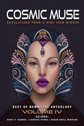 Cosmic Muse: Best of NewMyths Anthology Volume IV book cover