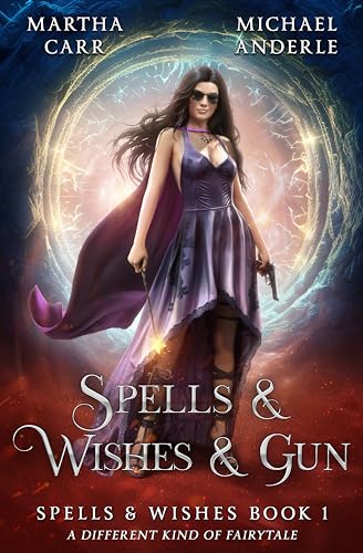 Spells & Wishes & Gun book cover