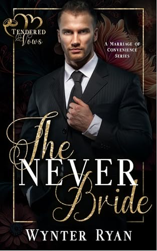 The Never Bride (By: Wynter Ryan) cover