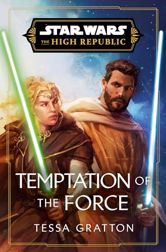 Temptation of the Force (By: Tessa Gratton) cover